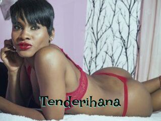 Tenderihana