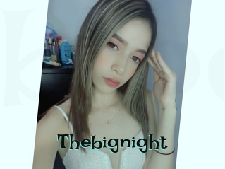 Thebignight