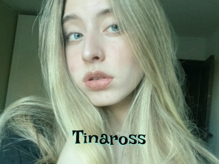 Tinaross