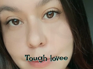 Tough_lovee