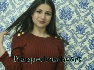 Trappedinurheart