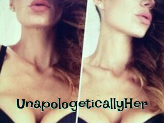 UnapologeticallyHer
