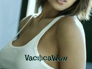 VacilicaWow