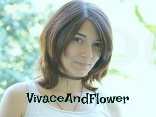 VivaceAndFlower