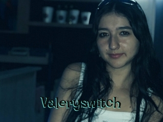 Valeryswitch