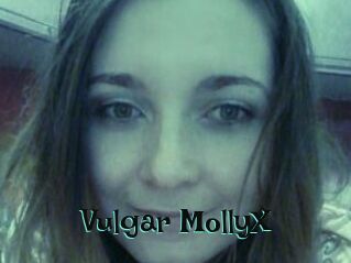 Vulgar_MollyX
