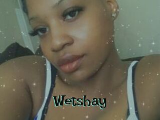 Wetshay