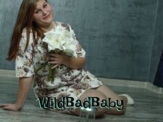 WildBadBaby
