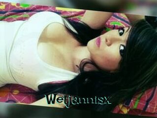 Wetjannisx