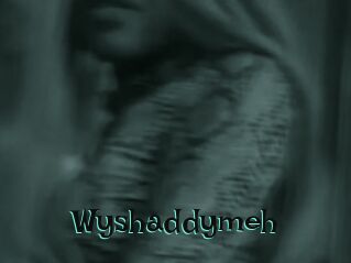 Wyshaddymeh