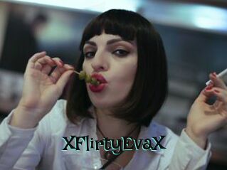 XFlirtyEvaX