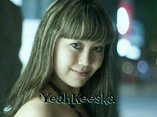 YeahKeeska