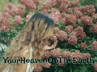 YourHeavenOnTheEarth