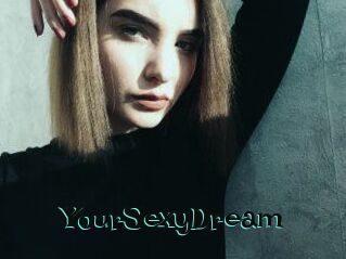 YourSexyDream