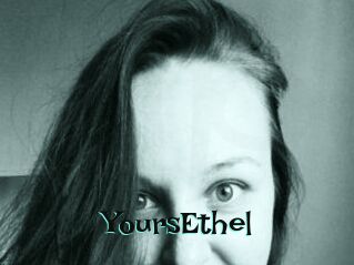 YoursEthel