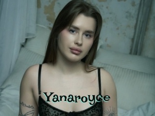 Yanaroyce