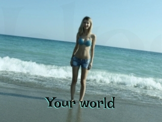 Your_world