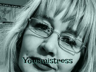 Yourmistress