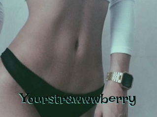 Yourstrawwwberry