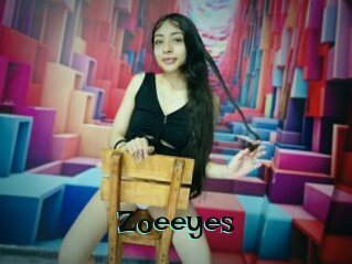 Zoeeyes